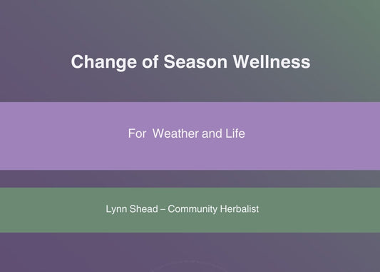 Free Herbal Wellness Guide -Change of Season Wellness Sample